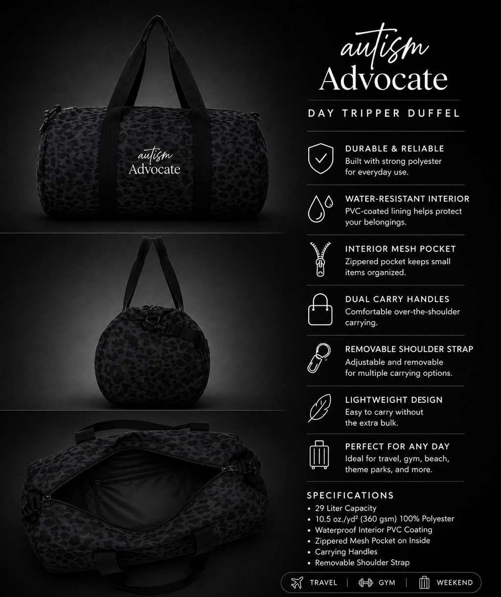 AUTISM ADVOCATE DAY TRIPPER DUFFEL