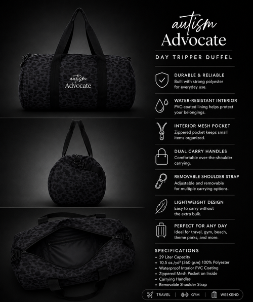 AUTISM ADVOCATE DAY TRIPPER DUFFEL